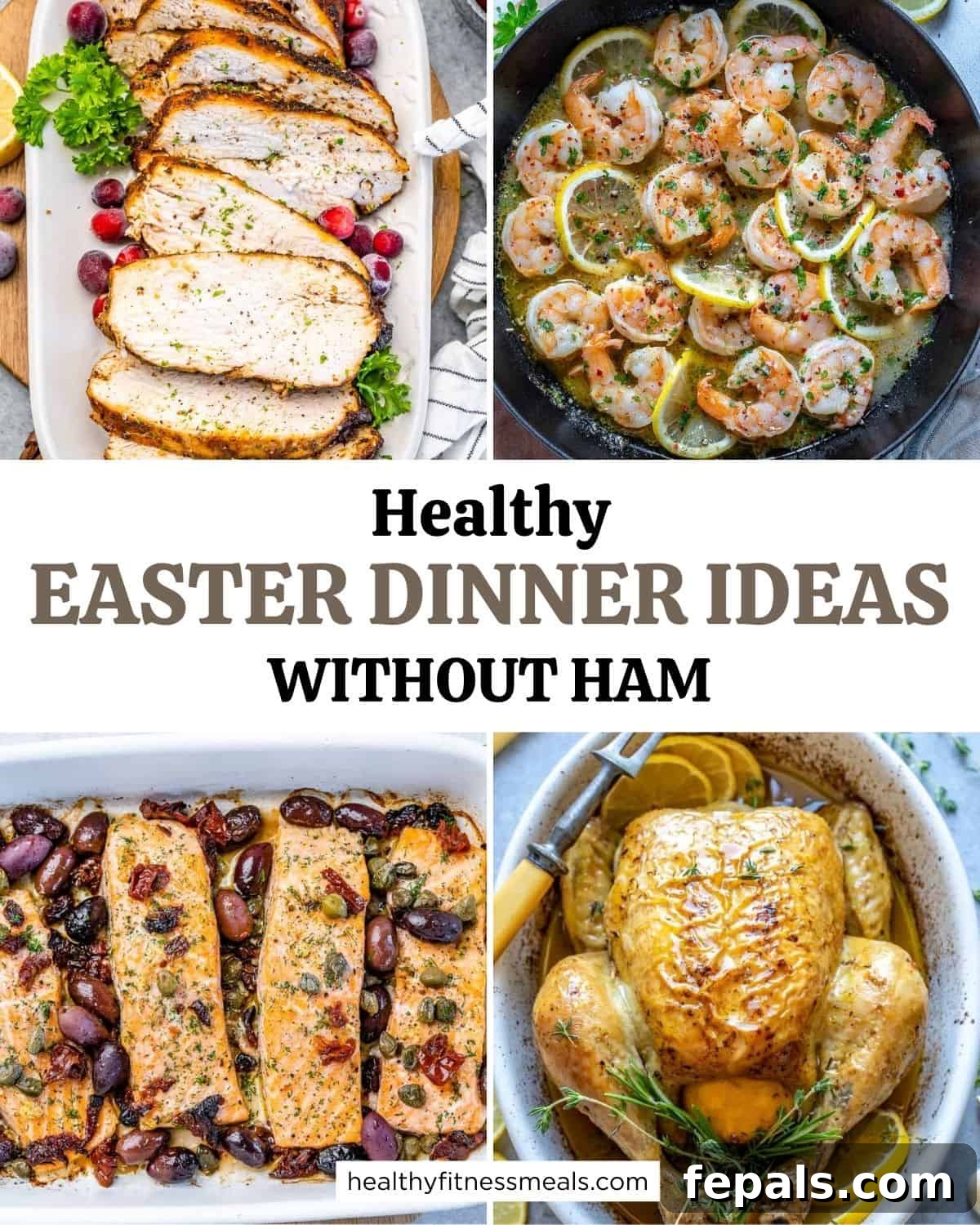 collage for 4 easter dinner ideas recipes showcasing roasted chicken, salmon, shrimp, and turkey breast.