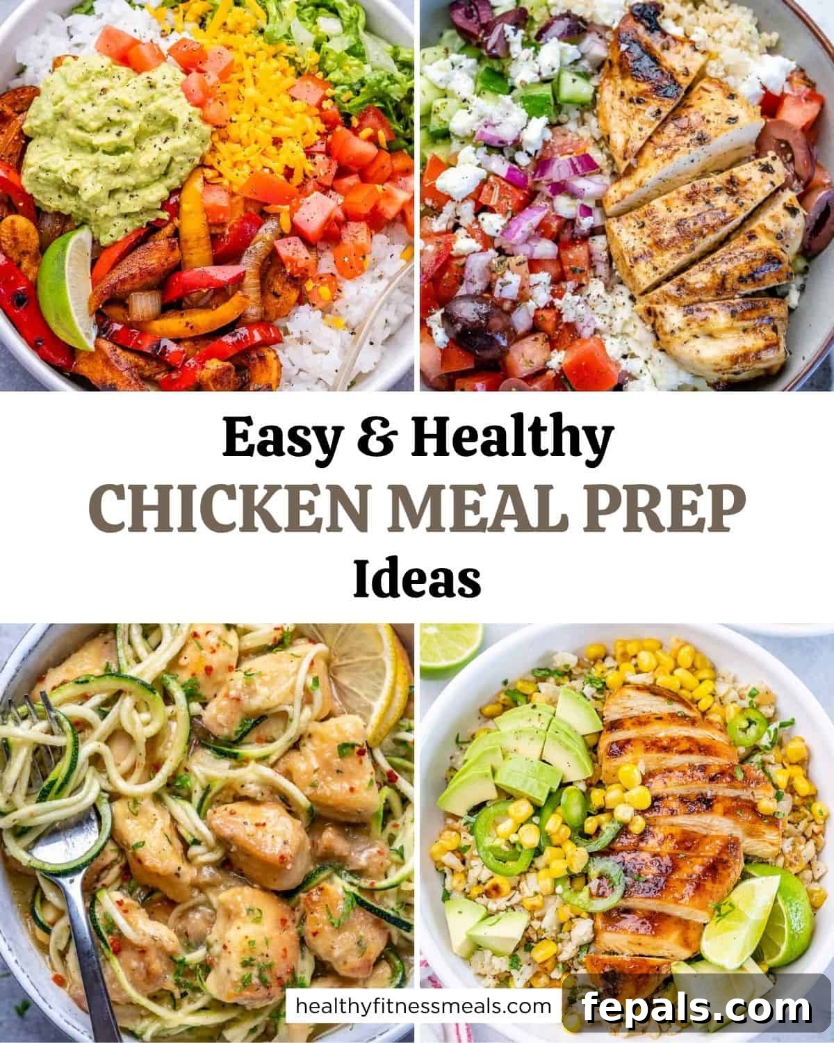 25 Chicken Meal Prep Recipes for Quick, Flavorful Weeknight Meals 26 meal prep chicken recipes collage of 4 images.