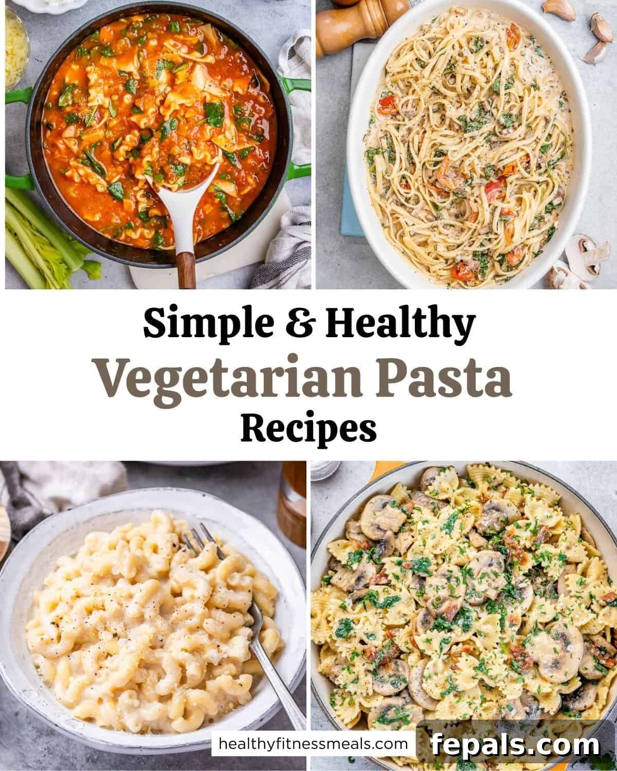 Vegetarian Pasta Recipes for Flavorful Weeknight Dinners 3 collage for 4 vegetarian pasta recipes